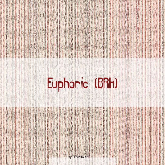 Euphoric (BRK) example